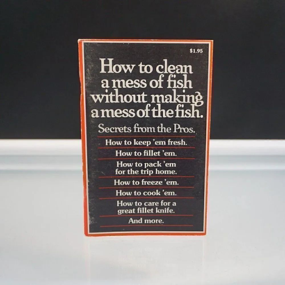 How To Clean A Mess Of Fish Without Making A Mess Of The Fish 1978 1st Ed PB